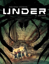 Under - Tome 2 - Goliath