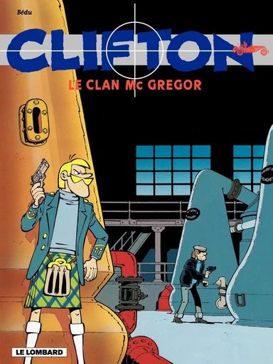 Clifton - tome 14 – Le Clan Mc Gregor -  Bédu - Le Lombard