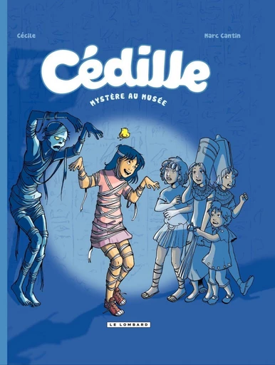 Cédille - Tome 3 -  Cantin - Le Lombard