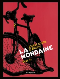 La Mondaine deel 1