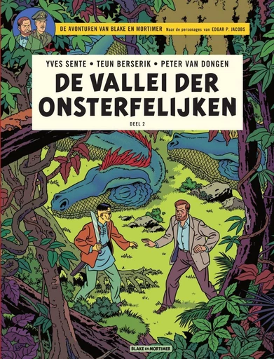 De vallei der onsterfelijken – De duizendste arm van de Mekong - Yves Sente - Standaard Uitgeverij