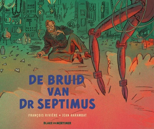 De bruid van Dokter Septimus - François Rivière - Standaard Uitgeverij