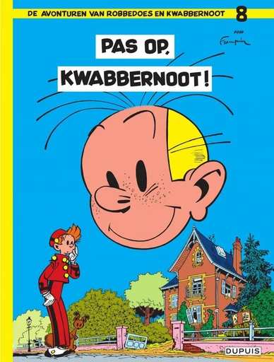 Pas op, Kwabbernoot! - André Franquin - Standaard Uitgeverij