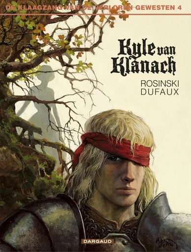 Kyle of Klanach - Jean Dufaux - Standaard Uitgeverij