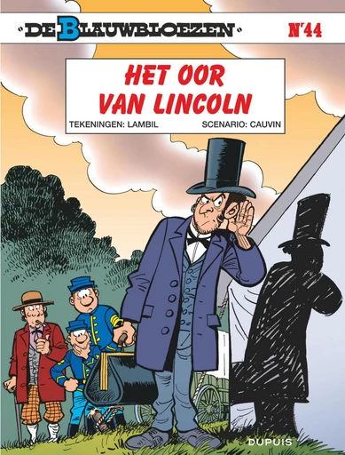 Het oor van Lincoln - Raoul Cauvin - Standaard Uitgeverij