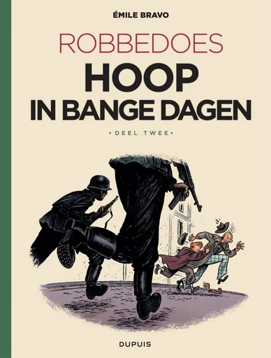 Hoop in bange dagen – Deel 2 -  Bravo - Standaard Uitgeverij