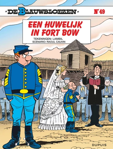 Een huwelijk in Fort Bow - Raoul Cauvin - Standaard Uitgeverij