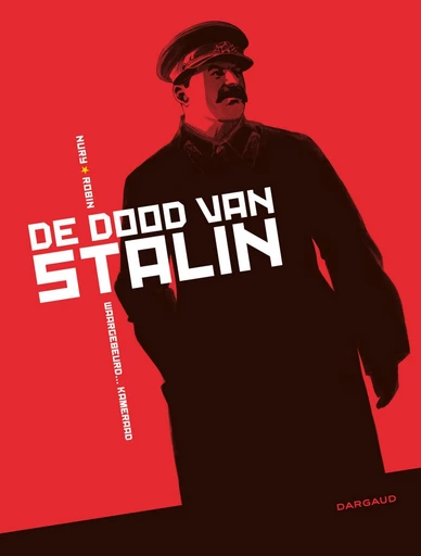 De dood van Stalin - Fabien Nury - Standaard Uitgeverij