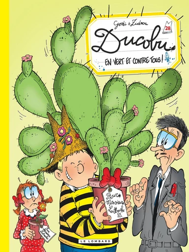 L'Elève Ducobu - Tome 28 - En vert et contre tous ! -  Zidrou - Le Lombard