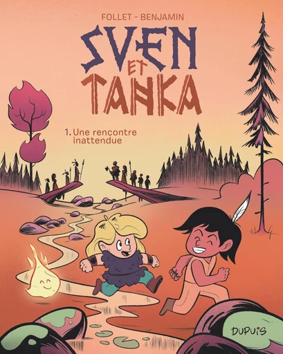 Sven et Tanka - Tome 1 - Une rencontre inattendue -  Rémy Benjamin - Dupuis