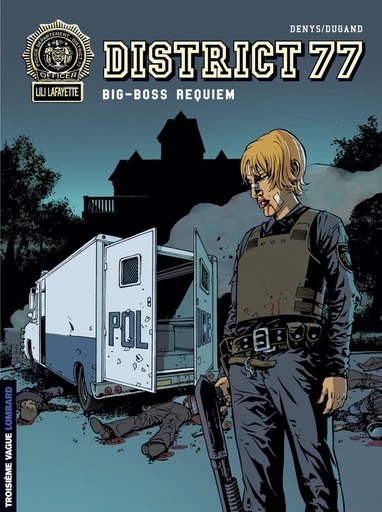 District 77 - Tome 3 - Big-Boss Requiem -  Dugand - Le Lombard