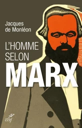 L'HOMME SELON MARX