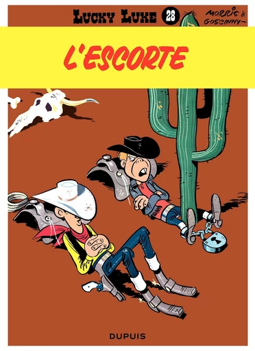 Lucky Luke - Tome 28 - L'escorte - René Goscinny - Dupuis