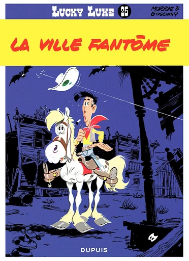 Lucky Luke - Tome 25 - La ville fantôme - René Goscinny - Dupuis