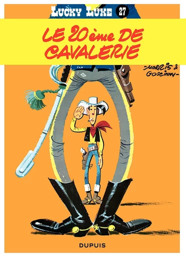 Lucky Luke - Tome 27 - Le 20ème de cavalerie - René Goscinny - Dupuis