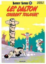 Lucky Luke - Tome 23 - Les Dalton courent toujours