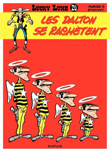 Lucky Luke - Tome 26 - Les Dalton se rachètent - René Goscinny - Dupuis