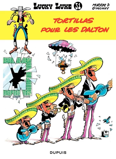 Lucky Luke - Tome 31 - Tortillas pour les Dalton - René Goscinny - Dupuis