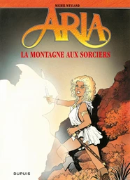 Aria - Tome 2 - La montagne aux sorcières