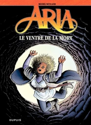 Aria - Tome 34 - Le ventre de la mort