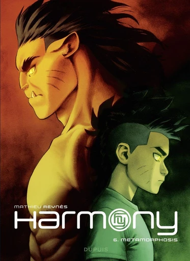 Harmony - Tome 6 - Metamorphosis -  Mathieu Reynès - Dupuis