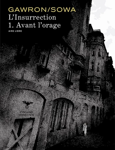 L'insurrection - Tome 1 - Avant l'orage -  Sowa - Dupuis