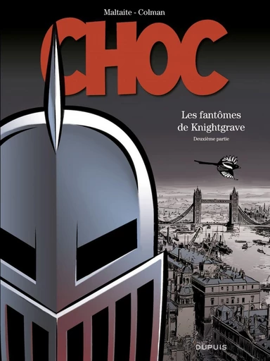 Choc - Tome 2 - Les fantômes de Knightgrave - Deuxième partie - Stéphan Colman - Dupuis