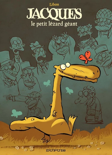 Jacques le petit lézard géant - Tome 1 - Le petit lézard géant 1 -  Libon - Dupuis