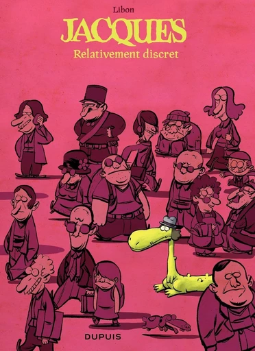 Jacques le petit lézard géant - Tome 3 - Relativement discret -  Libon - Dupuis