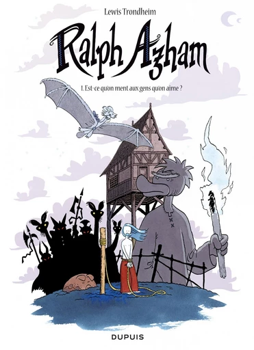 Ralph Azham - Tome 1 - Est-ce qu'on ment aux gens qu'on aime ? -  Lewis Trondheim - Dupuis