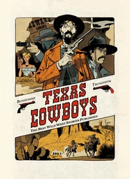 Texas Cowboys - Tome 1