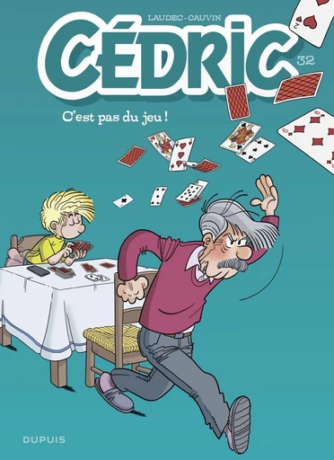 Cédric - Tome 32 - C'est pas du jeu ! - Raoul Cauvin - Dupuis