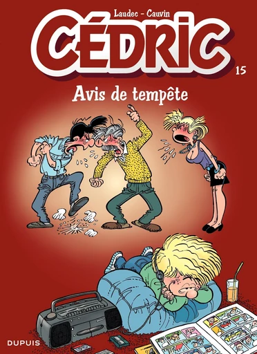 Cédric - Tome 15 - Avis de tempête - Raoul Cauvin - Dupuis