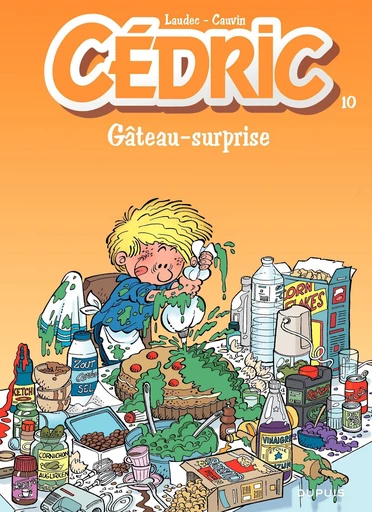 Cédric - Tome 10 - Gâteau surprise - Raoul Cauvin - Dupuis