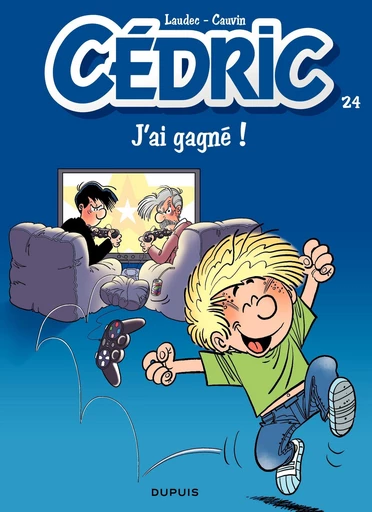 Cédric - Tome 24 - J'ai gagné ! - Raoul Cauvin - Dupuis