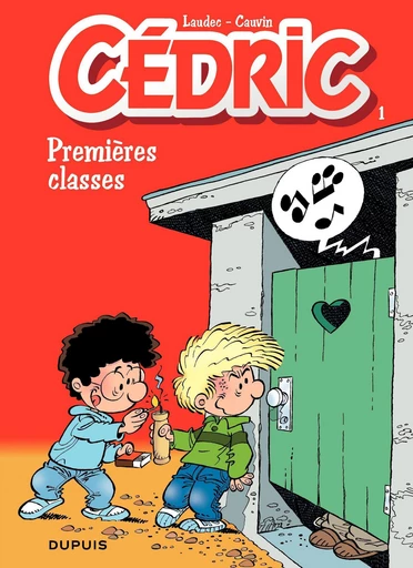 Cédric - Tome 1 - Premières classes - Raoul Cauvin - DUPUIS