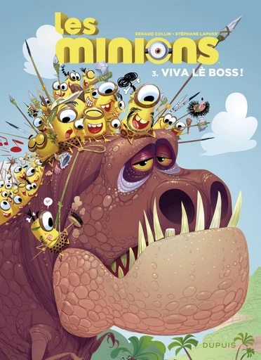 Les Minions - Tome 3 - Viva lè boss ! -  Lapuss' - Dupuis