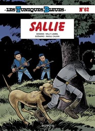 Les Tuniques Bleues - Tome 62 - Sallie