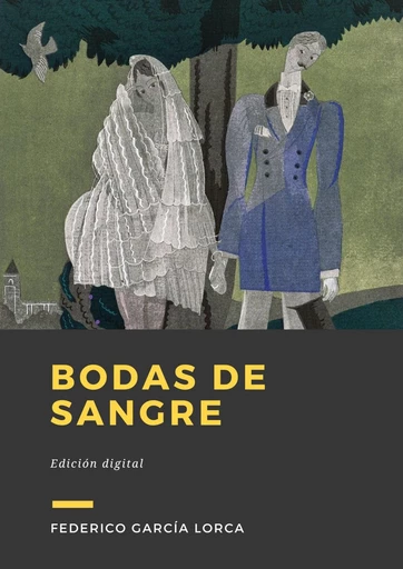 Bodas de sangre - Federico García Lorca - Librofilio