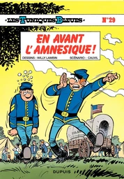 Les Tuniques Bleues - Tome 29 - En avant l'amnésique !