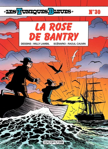 Les Tuniques Bleues - Tome 30 - La Rose de Bantry - Raoul Cauvin - DUPUIS