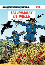 Les Tuniques Bleues - Tome 40 - Les hommes de pailles