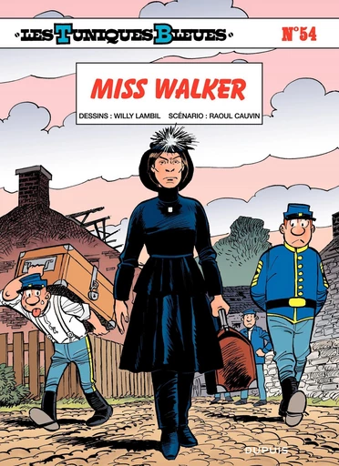 Les Tuniques Bleues - Tome 54 - Miss Walker - Raoul Cauvin - Dupuis