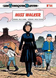 Les Tuniques Bleues - Tome 54 - Miss Walker