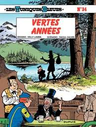 Les Tuniques Bleues - Tome 34 - Vertes années