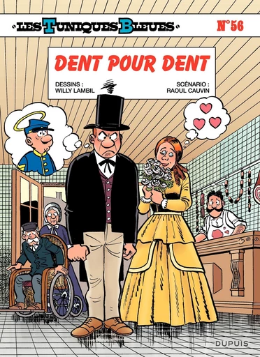 Les Tuniques Bleues - Tome 56 - Dent pour dent - Raoul Cauvin,  Lambil - Dupuis