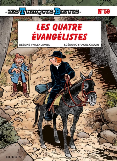 Les Tuniques Bleues - Tome 59 - Les quatre évangélistes - Raoul Cauvin - Dupuis