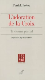 L'ADORATION DE LA CROIX