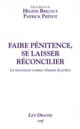 FAIRE PÉNITENCE, SE LAISSER RÉCONCILIER