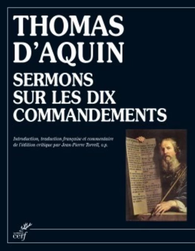 SERMONS SUR LES DIX COMMANDEMENTS -  Thomas d'Aquin - Editions du Cerf